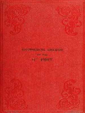 [Gutenberg 55629] • Historical Record of the Sixth, or Royal First Warwickshire Regiment of Foot / Containing an Account of the Formation of the Regiment in the Year 1674, and of Its Subsequent Services to 1838